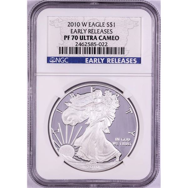 2010-W $1 Proof American Silver Eagle Coin NGC PF70 Ultra Cameo Early Releases