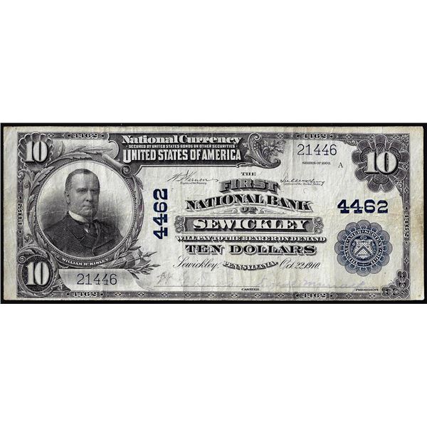 1902 $10 First National Bank of Sewickley, PA CH# 4462 National Currency Note