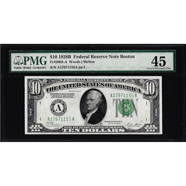 1928B $10 Federal Reserve Note Boston Fr.2002-A PMG Choice Extremely Fine 45