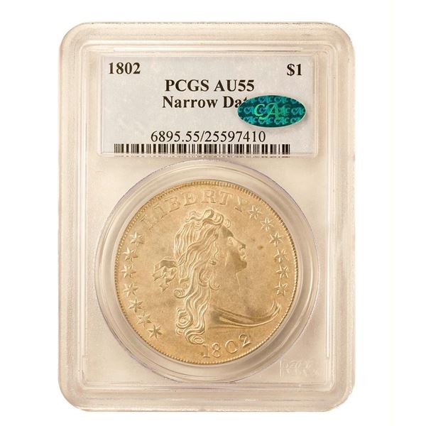 1802 Draped Bust Dollar Narrow Date PCGS AU-55 (CAC) With Amazing Eye Appeal