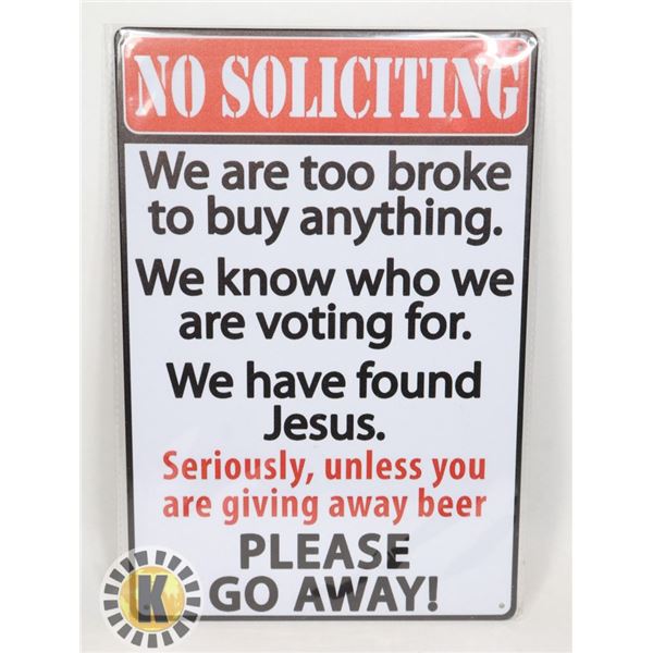 NEW NO SOLICITING METAL SIGN