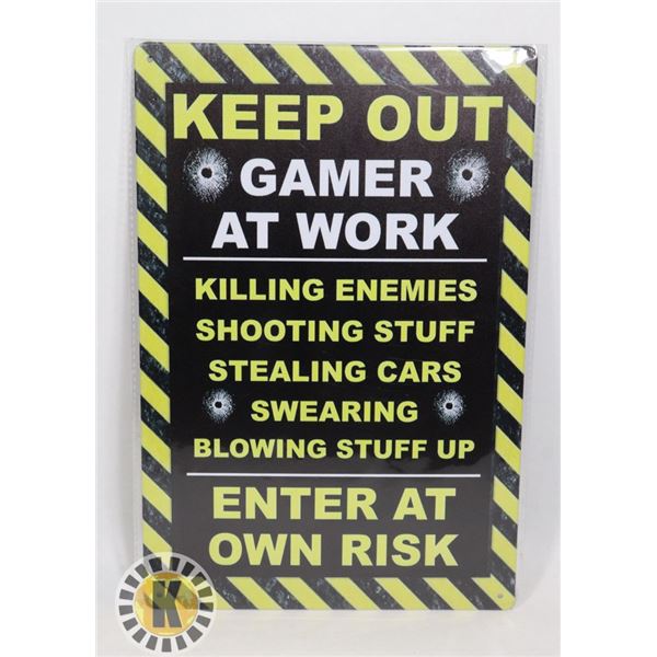 NEW GAMER AT WORK METAL SIGN