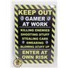 Image 1 : NEW GAMER AT WORK METAL SIGN