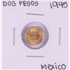 Image 1 : 1945 Mexico Dos Pesos Gold Coin