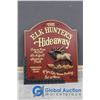 Image 1 : Big Sky Carvers - The Elk Hunters Hideaway Sign