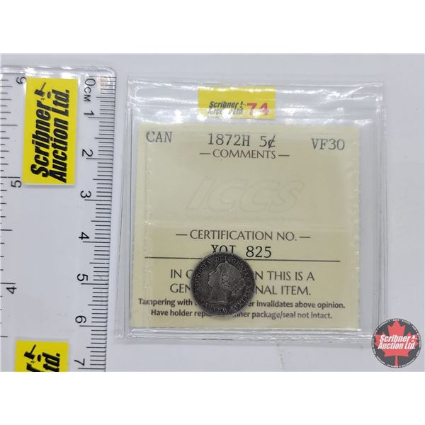 Canada Five Cent 1872H (ICCS Cert : VF30)