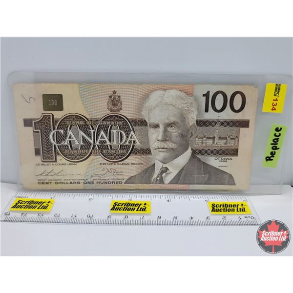 Canada $100 Bill 1988 Replacement (AJX1657833) (See Pics for Serial Numbers & Signatures)