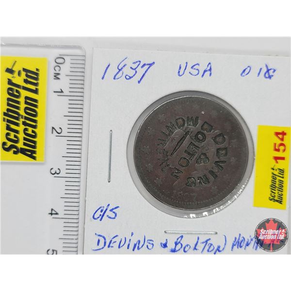 USA 1837 One Cent (Struck: "Devins & Bolton Montreal")