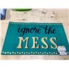 Image 1 : Ignore the Mess Doormat (18in x 30in)