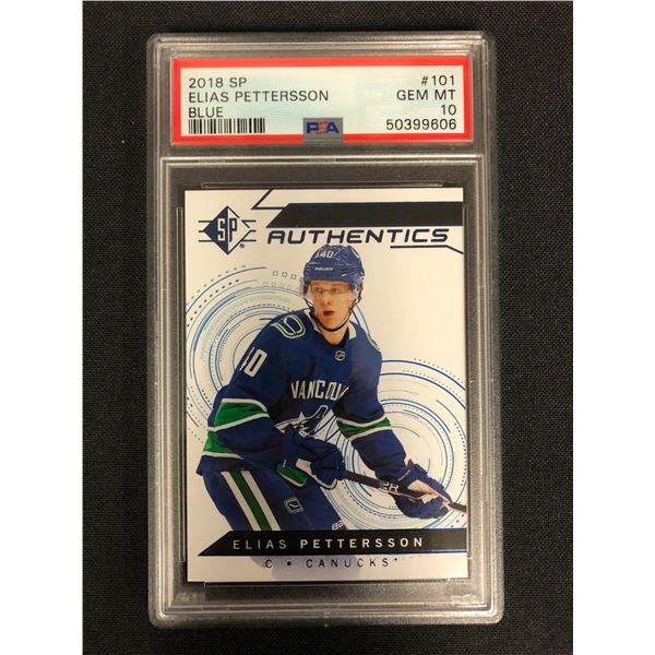 2018 SP AUTHENTICS ELIAS PETTERSSON ROOKIE CARD (PSA 10)