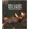 Image 2 : 7th Edition Big Game Records of BC & 1yr BC Wildlife Records Club of BC
