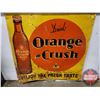 Image 1 : Single Sided Tin Sign "Drink Orange Crush" "Enjoy The Fresh Taste" (34"H x 35"W) (See Pics!)