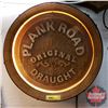 Image 2 : Light Up Wall Mount Barrel End Beer Sign "Plank Road Original Draught" (7"D x 18"Dia) (See Pics!)