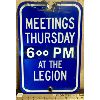Image 1 : SINGLE SIDED METAL LEGION MEETING SIGN - 12IN X 17.5IN
