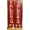 LOT OF 2 - TELEGRAM SST SIGNS - 14.5in X 3.5in