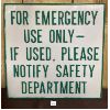 Image 1 : EMBOSSED PLASTIC EMERGENCY SIGN - 20 X 20 INCHES