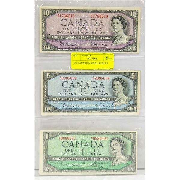 1954 CANADIAN $10, $5, $1 BILLS