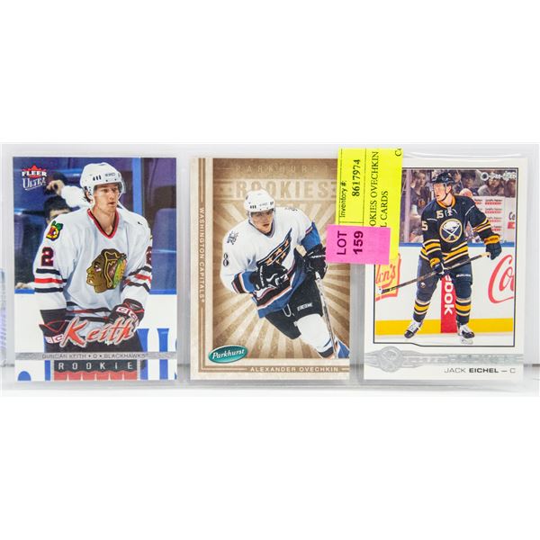 3 X ROOKIES OVECHKIN / KEITH / EICHEL CARDS