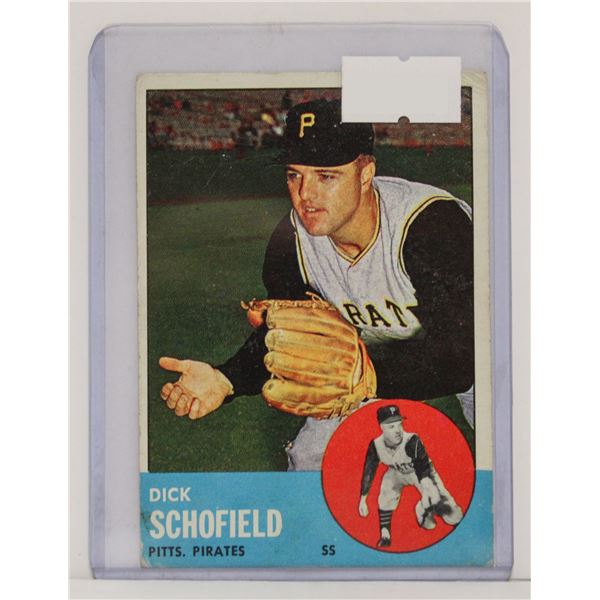 1963 TOPPS DICK SCHOFIELD BASEBALL CARD