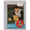 Image 1 : 1963 TOPPS DICK SCHOFIELD BASEBALL CARD