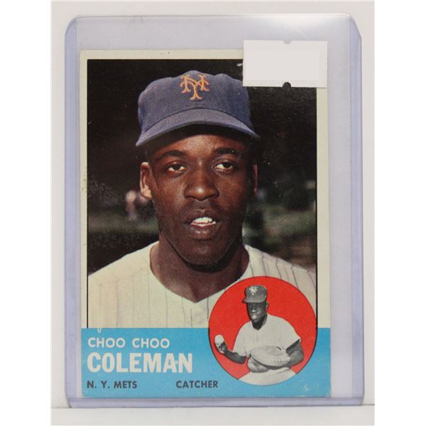1963 TOPPS CHOO CHOO COLEMAN BASEBALL CARD