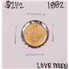 Image 1 : 1882 $2 1/2 Liberty Head Quarter Eagle Gold Love Token Coin