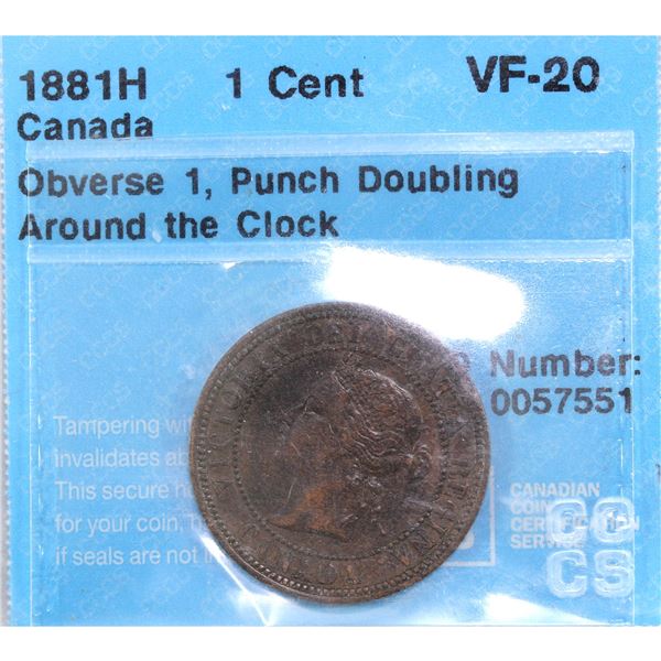 1881 Canada 1-cent  obverse 1 CCCS Certified VF-20 Punch Doubling Around the Clock.