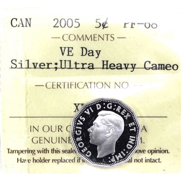 2005 VE Day Silver 5-cent ICCS Certified PF-68, UHC.