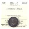 1-cent 1924 ICCS Certified MS62 Lustrous Brown.