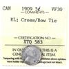5-cent 1909 RL; Cross/Bow Tie, ICCS Certified VF30 *scarce Variety*