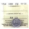 Image 1 : NFLD 10-cent 1888 ICCS Certified VF30. Bright Coin with Traces of Mint Lustre Throughout