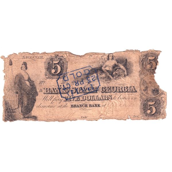 1850 USA $5 Savannah, The Bank of the State of Georgia with "Paid 25 PR: CT: Gold" Stamp Note.