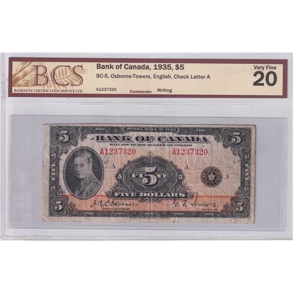 BC-5 1935 Canada $5, Osborne-Towers, English, A1237320, BCS Certified VF-20 (Writing).