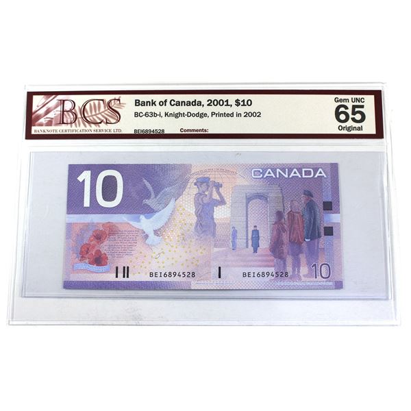 BC-63b-i 2001 Canada $10, Knight-Dodge, Printed in 2002, BEI6894528, BCS Certified GUNC-65 Original.