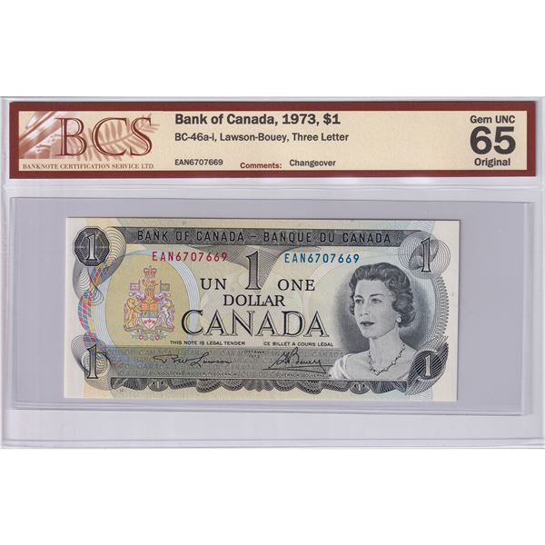 BC-46a-i 1973 Canada $1, Lawson-Bouey, Changeover, EAN6707669, BCS Certified GUNC-65 Original.