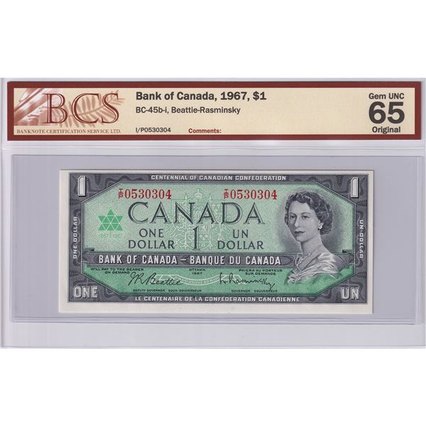 BC-45b-i 1967 Canada $1, Beattie-Rasminsky, I/P0530304, BCS Certified GUNC-65 Original.