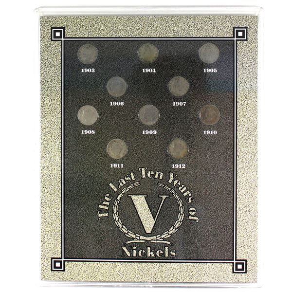 *USA The Last Ten Years of V Nickels Set of 10x Nickels (1903 through 1912) in Acrylic Display Frame
