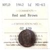 Image 1 : NFLD 1-cent 1942 ICCS MS63, Red and Brown. Nice Burgundy Lustre Throughout