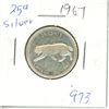 Image 1 : CANADA 1967 - 25 CENT SILVER