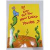 Image 1 : Did I Ever Tell You How Lucky You Are? Dr. Suess Storybook