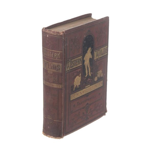 1877 1st Ed. Western Wilds By J.H. Beadle