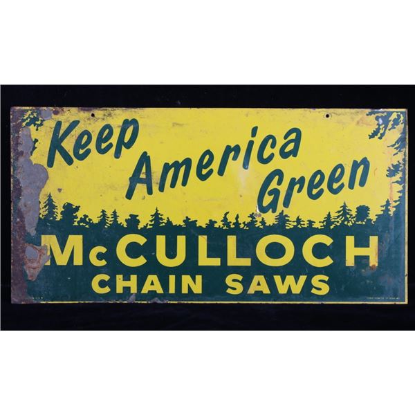 McCulloch Chain Saws: Keep America Green Sign