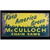 Image 1 : McCulloch Chain Saws: Keep America Green Sign