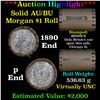 ***Auction Highlight***  AU/BU Slider Brinks Shotgun Morgan $1 Roll 1890 & P Ends Virtually UNC (fc)
