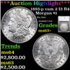 Image 1 : ***Auction Highlight*** 1893-p Morgan Dollar vam 2 I3 R4 $1 Graded ms63+ By SEGS (fc)
