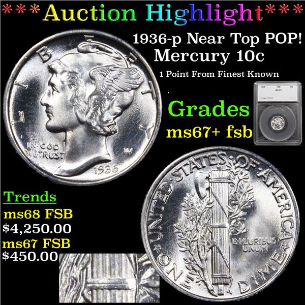 ***Auction Highlight*** 1936-p Mercury Dime Near Top POP! 10c Graded ms67+ fsb By SEGS (fc)