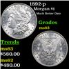 Image 1 : 1892-p Morgan Dollar $1 Grades Select Unc