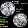 1946-p Walking Liberty Half Dollar 50c Grades GEM+ Unc