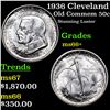 Image 1 : 1936 Cleveland Old Commem Half Dollar 50c Grades GEM++ Unc