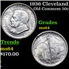 Image 1 : 1936 Cleveland Old Commem Half Dollar 50c Grades Choice Unc